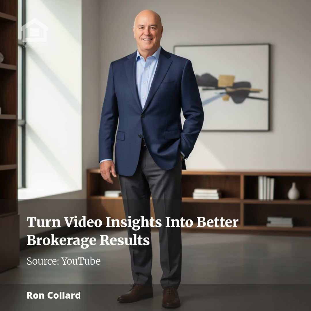 Turn Video Insights Into Better Brokerage Results