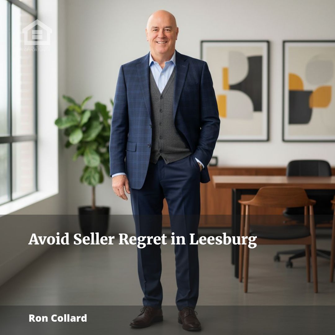 Avoid Seller Regret in Leesburg