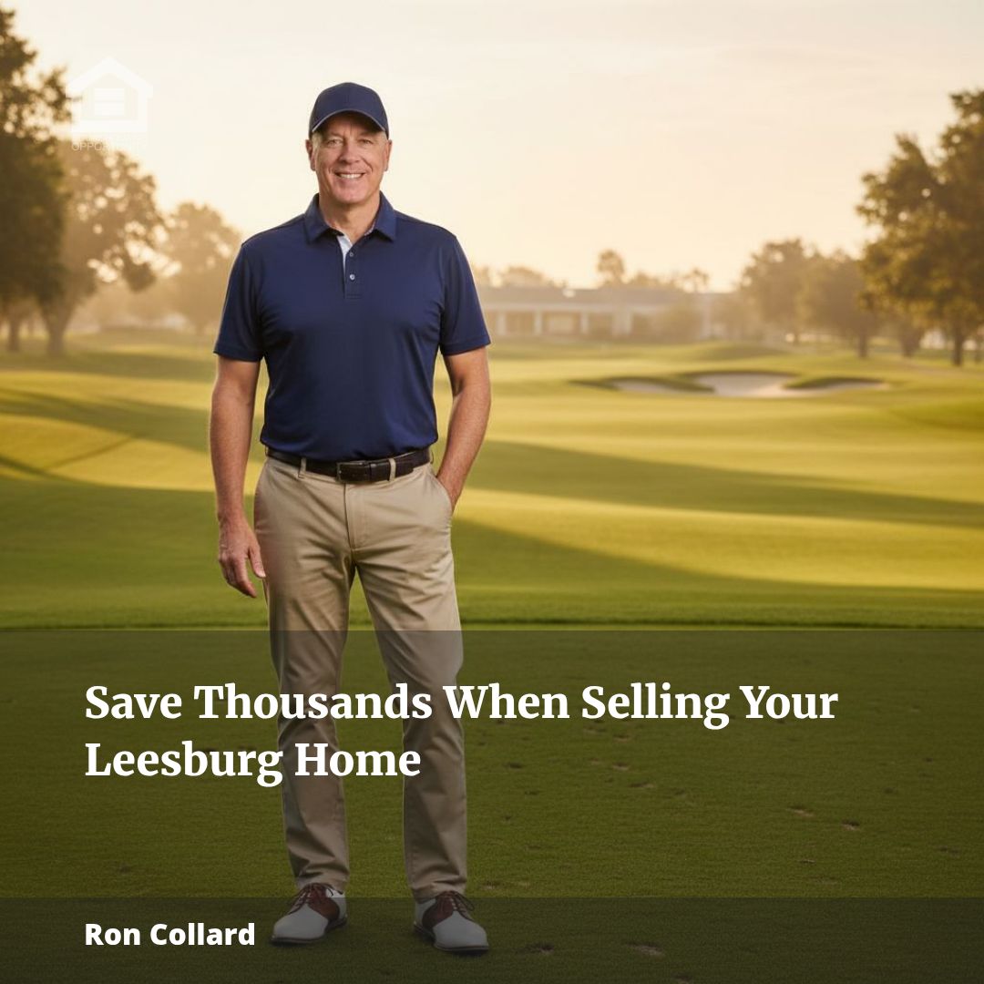 Save Thousands When Selling Your Leesburg Home