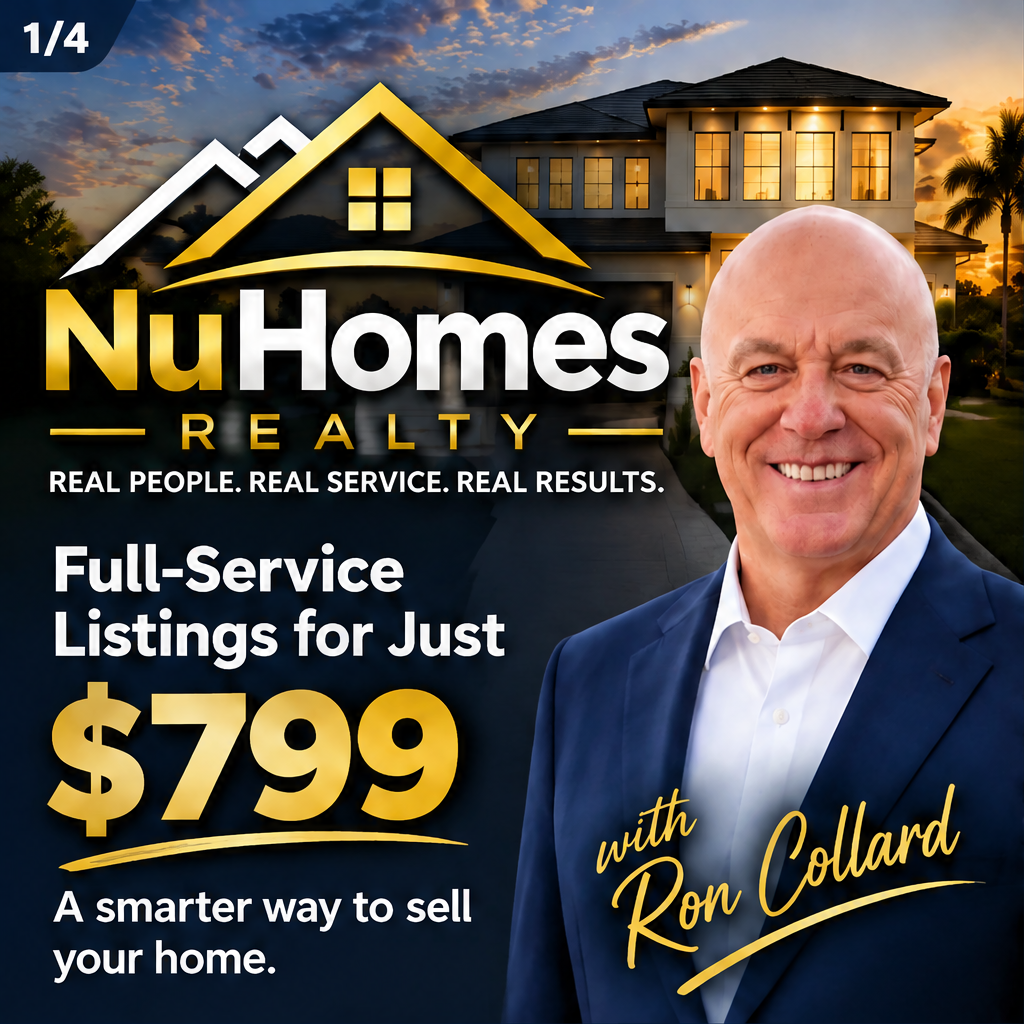 Ron Collard Nu Homes Realty $799 Full-Service Listing Program: Save Thousands on Selling Your Home!